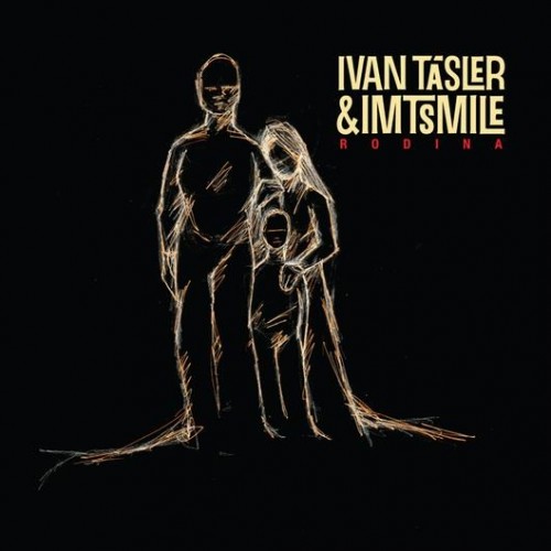 CD IVAN TÁSLER & IMT SMILE - RODINA